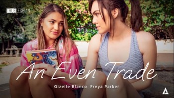 Gizelle Blanco and Freya Parker – An Even Trade